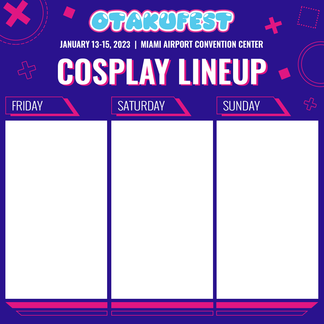 Cosplay Lineup — OtakuFest May 17-19 | Miami Beach Convention Center